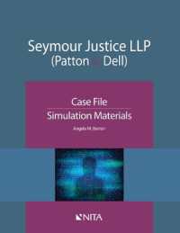 Seymour Justice Llp (Patton V. Dell): Case File, Simulation Materials (NITA")