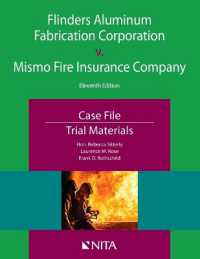 Flinders Aluminum Fabrication Corporation V. Mismo Fire Insurance Company: Case File, Trial Materials (NITA") （11TH）