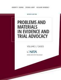 Problems and Materials in Evidence and Trial Advocacy: Volume I / Cases (NITA") （7TH）