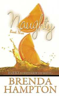 Naughty Book Three : It's Juicy No Matter How You Slice It -- Paperback / softback