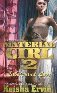 Material Girl 2 : Labels and Love -- Paperback / softback