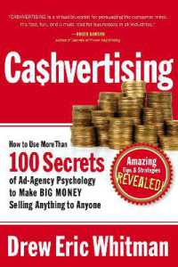 Cashvertising : How to Use 50 Secrets of Ad-Agency Psychology to Make Big Money Selling Anything to Anyone