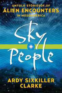 Sky People : Untold Stories of Alien Encounters in Mesoamerica