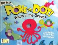 Poke-A-Dot! Who's in the Ocean? : Who's in the Ocean? (30 Poke-Able Poppin' Dots) (Poke-a-dot!)