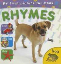 Rhymes (My First Picture Fun Books) （Board Book）
