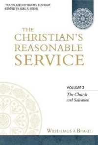 The Christian's Reasonable Service, Volume 2 : The Church and Salvation