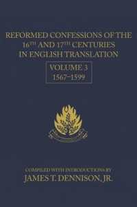 Reformed Confessions of the 16th and 17th Centuries in English Translation: Volume 3, 1567-1599