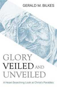 Glory Veiled & Unveiled: A Heart-Searching Look at Christ'S