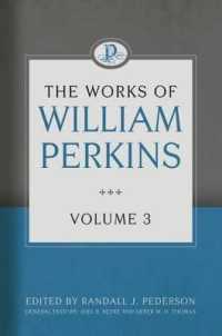 The Works of William Perkins, Volume 3 (Works of William Perkins)