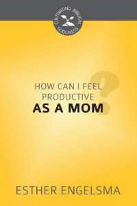 How Can I Feel Productive as a Mom? (Cultivating Biblical Godliness)