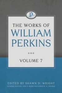 Works of William Perkins Volume 7, the