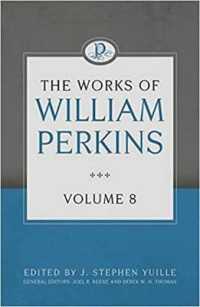 Works of William Perkins Volume 8, the