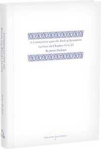 Commentary upon the Book of Revelation Volume 3, a