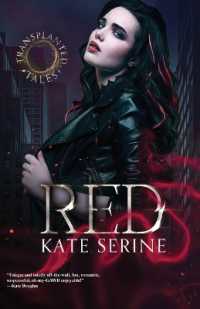 Red (A Transplanted Tales Novel")