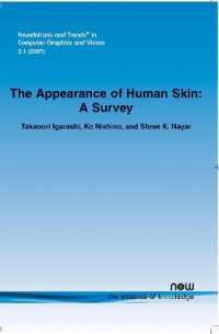 The Appearance of Human Skin : A Survey (Foundations and Trends® in Computer Graphics and Vision)