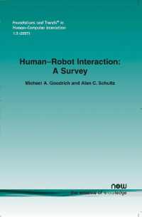 Human-Robot Interaction : A Survey (Foundations and Trends® in Human-computer Interaction)