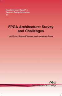 FPGA Architecture : Survey and Challenges (Foundations and Trends® in Electronic Design Automation)
