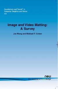 Image and Video Matting : A Survey (Foundations and Trends® in Computer Graphics and Vision)