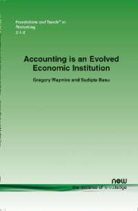 経済制度としての会計の進歩<br>Accounting is an Evolved Economic Institution (Foundations and Trends® in Accounting)