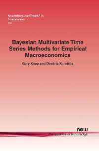 Bayesian Multivariate Time Series Methods for Empirical Macroeconomics (Foundations and Trends® in Econometrics)