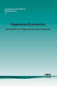 Happiness Economics : A New Road to Measuring and Comparing Happiness (Foundations and Trends® in Microeconomics)