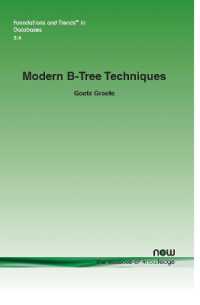 Modern B-Tree Techniques (Foundations and Trends® in Databases)