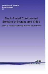 Block-Based Compressed Sensing of Images and Video (Foundations and Trends® in Signal Processing)
