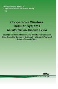 Cooperative Wireless Cellular Systems : An Information-Theoretic View (Foundations and Trends® in Communications and Information Theory)