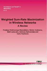 Weighted Sum-Rate Maximization in Wireless Networks : A Review (Foundations and Trends® in Networking)
