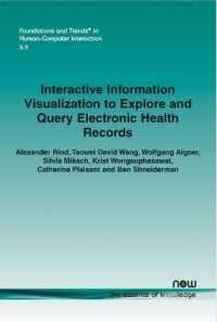 Interactive Information Visualization to Explore and Query Electronic Health Records (Foundations and Trends® in Human-computer Interaction)