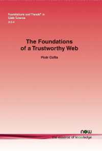 The Foundations of a Trustworthy Web (Foundations and Trends® in Web Science) （4TH）