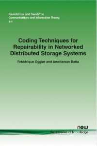 Coding Techniques for Repairability in Networked Distributed Storage Systems (Foundations and Trends® in Communications and Information Theory)