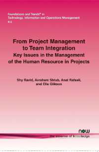 From Project Management to Team Integration : Key Issues in the Management of the Human Resource in Projects (Foundations and Trends® in Technology, Information and Operations Management)
