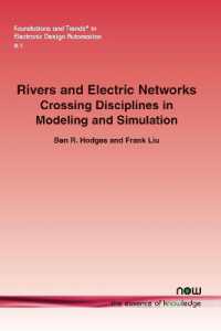 Rivers and Electric Networks : Crossing Disciplines in Modeling and Simulation (Foundations and Trends® in Electronic Design Automation)