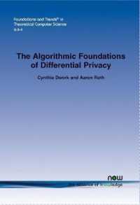 The Algorithmic Foundations of Differential Privacy (Foundations and Trends® in Theoretical Computer Science)