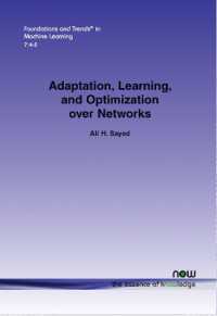 Adaptation, Learning, and Optimization over Networks (Foundations and Trends® in Machine Learning)