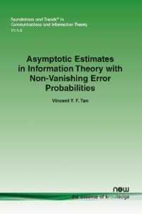 Asymptotic Estimates in Information Theory with Non-Vanishing Error Probabilities (Foundations and Trends® in Theoretical Computer Science)