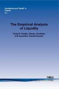 The Empirical Analysis of Liquidity (Foundations and Trends® in Finance)