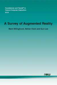 A Survey of Augmented Reality (Foundations and Trends® in Human-computer Interaction)