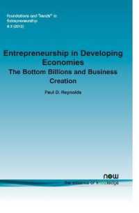 Entrepreneurship in Developing Economies : The Bottom Billions and Business Creation (Foundations and Trends® in Entrepreneurship)