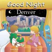 Good Night Denver (Good Night Our World) （Board Book）