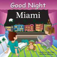 Good Night Miami (Good Night Our World) （Board Book）