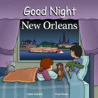 Good Night New Orleans (Good Night Our World) （Board Book）