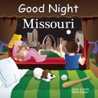 Good Night Missouri (Good Night Our World) （Board Book）