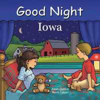 Good Night Iowa (Good Night Our World) （Board Book）