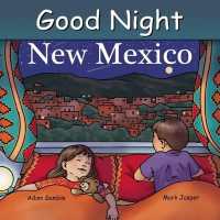 Good Night New Mexico (Good Night Our World) （Board Book）