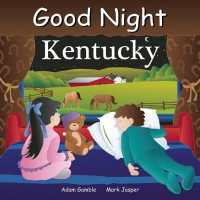 Good Night Kentucky (Good Night Our World) （Board Book）