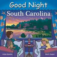 Good Night South Carolina (Good Night Our World) （Board Book）