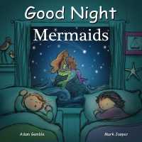 Good Night Mermaids (Good Night Our World) （Board Book）