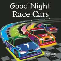 Good Night Race Cars (Good Night Our World) （Board Book）